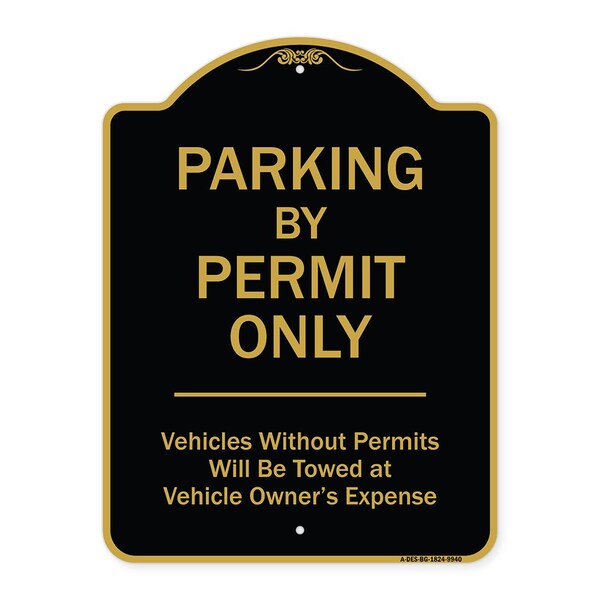 Designer Series-Parking By Permit Vehicles Without Permits Will Be Towed, 24" x 18", BG-1824-9940